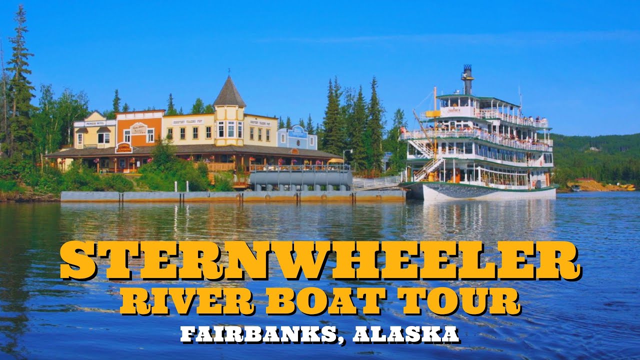 The Sternwheeler Cruise in Fairbanks, Alaska! | Alaska Cruise Vlog | 2024 | 4K