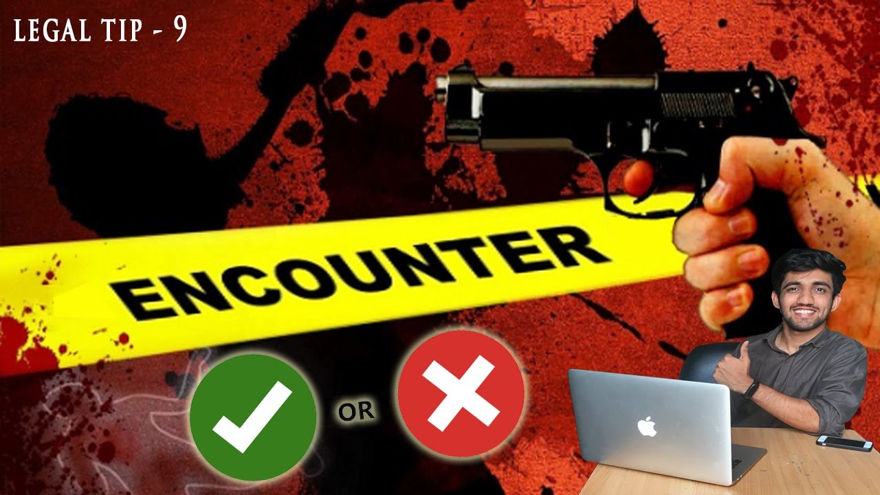Laws Regarding Encounters | Supreme Court Guidelines | People's Union for Civil Liberties v. Maha...