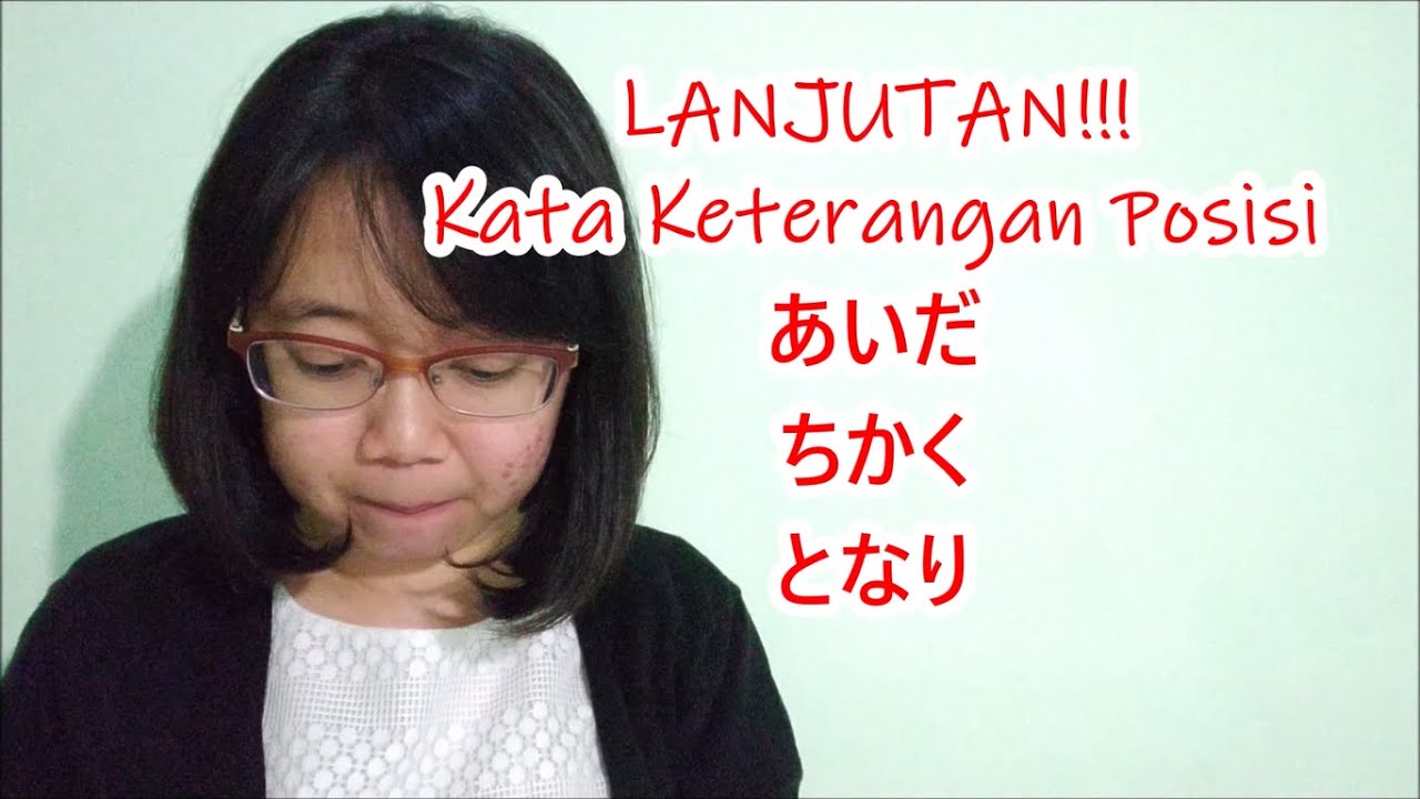 Bab 10 - Penjelasan Pola Kalimat Bagian 2 - Minna no Nihongo Basic I