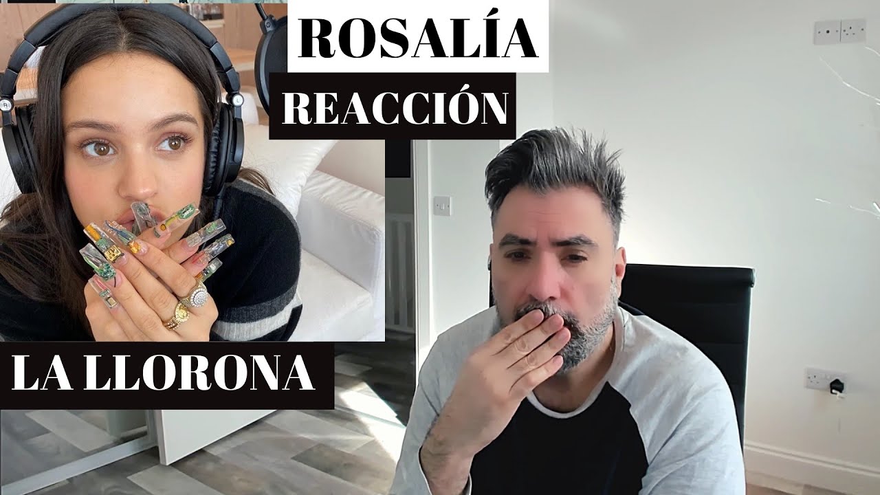 Rosalía - La Llorona (REACCIÓN): que pedazo de artista!
