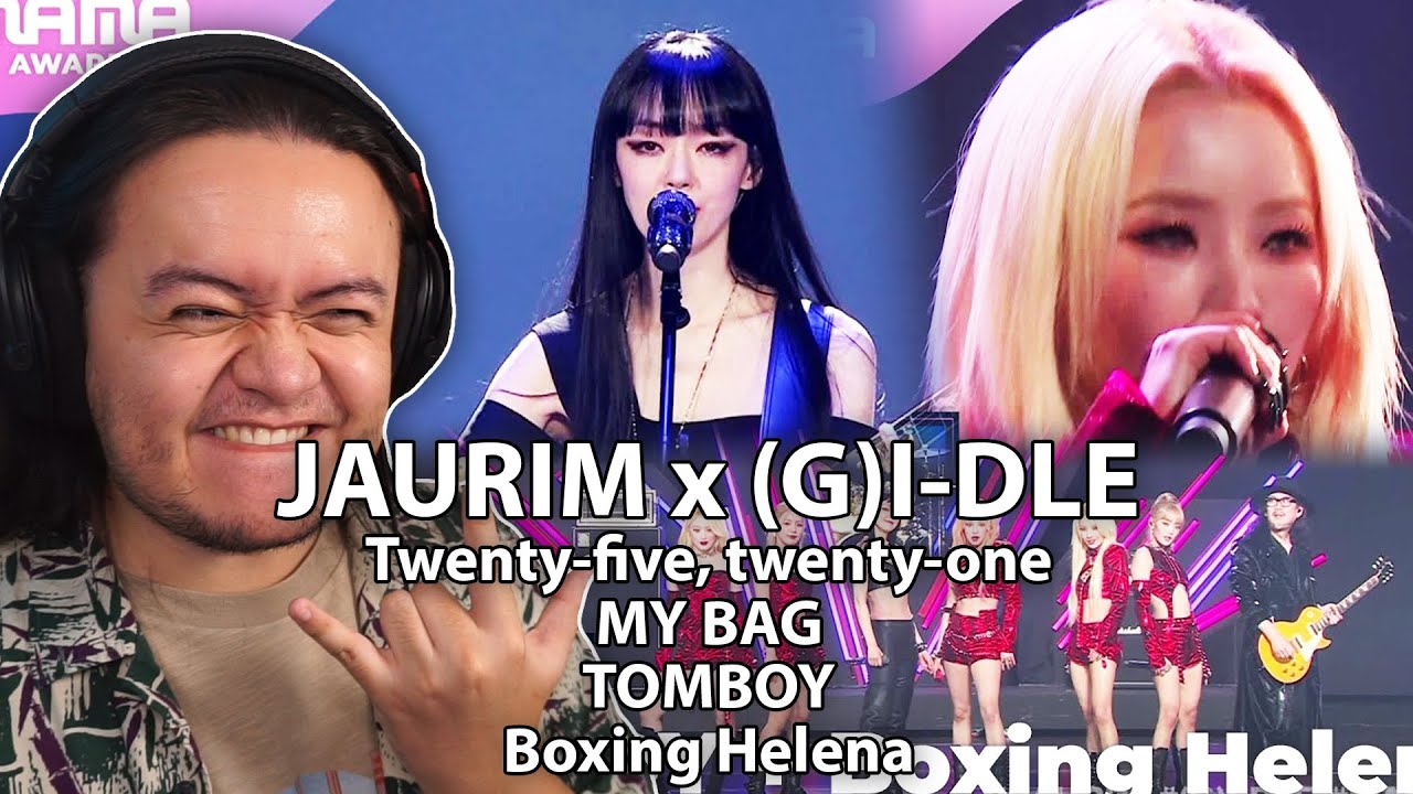 JAURIM x (G)I-DLE - ‘25, 21’ & ‘MY BAG’ & ‘TOMBOY’ & ‘BOXING HELENA’ @ MAMA Awards 2022 | REACTION