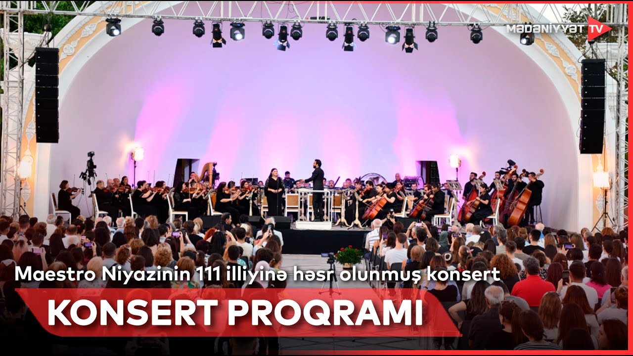 Maestro Niyazinin xatirəsinə həsr edilmiş konsert | 20.08.2023