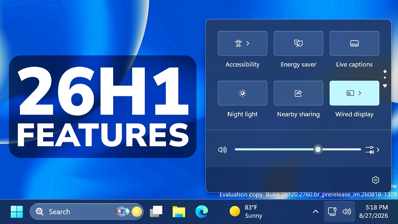 Windows 11 26H1 &mdash; все новые функции (август 2026 г.)