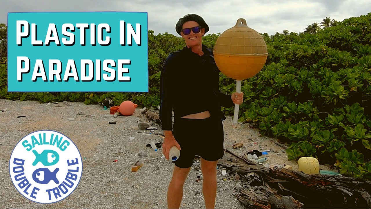 Sailing, Pacific Atoll and Plastic EP79