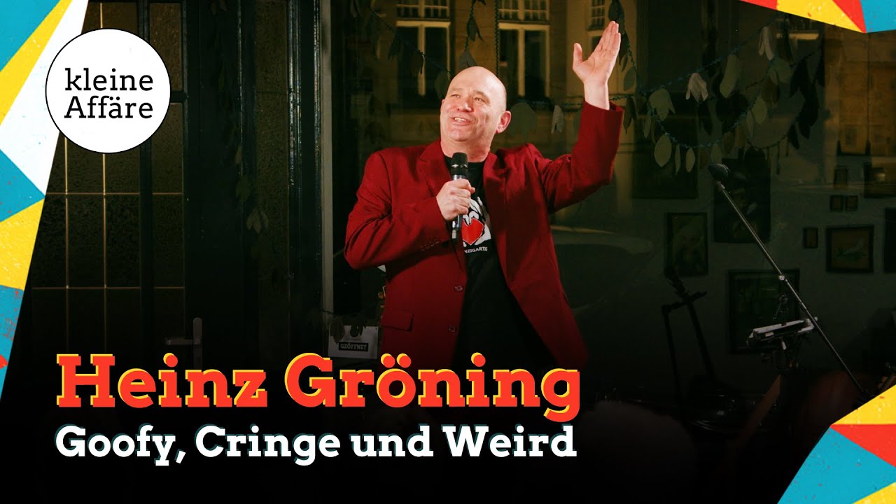 Heinz Gröning / Goofy, Cringe & Weird / Kleine Affäre