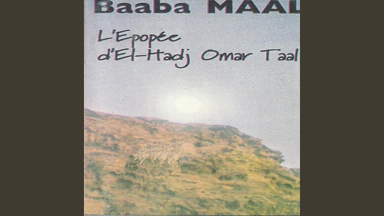L'épopée d'El-Hadj Omar Tall, pt. 1