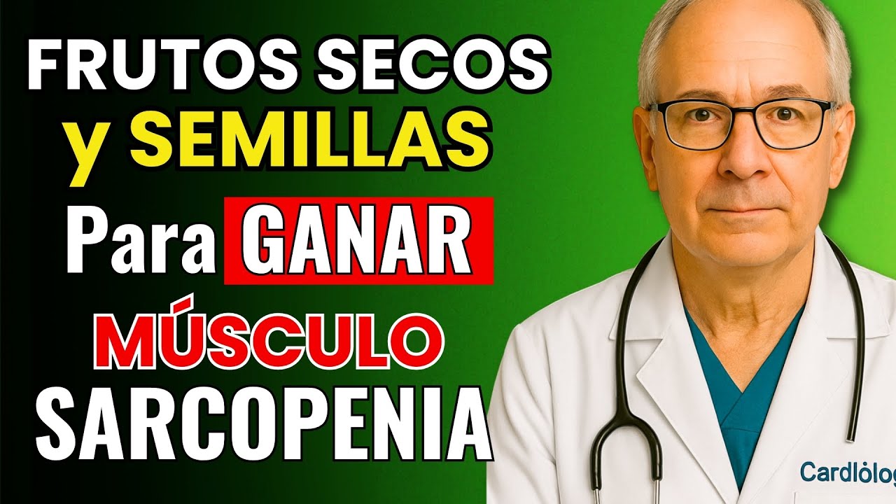 6 FRUTOS SECOS y SEMILLAS para GANAR MÚSCULO (¡Superalimentos anti-sarcopenia!)