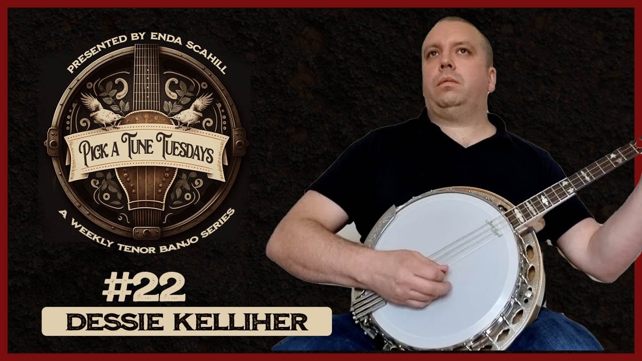 Pick A Tune Tuesdays #22 - Dessie Kelliher ~ John Carty Hornpipe/Fred Finn's Reel