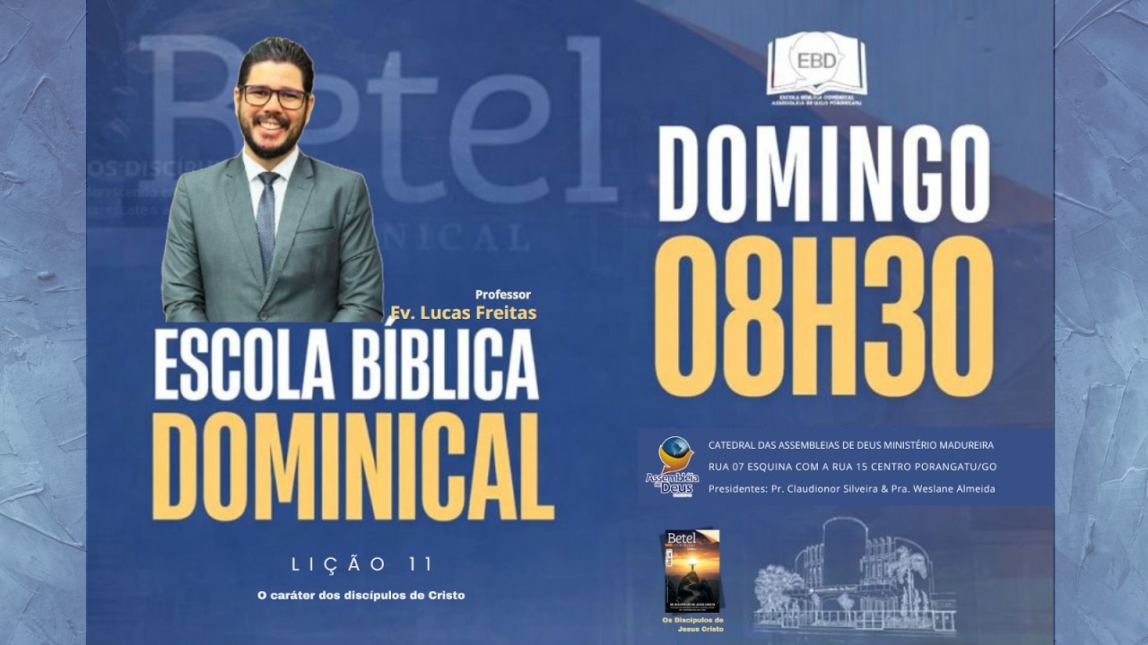 ESCOLA BIBLICA - (EBD) - 15/03/2026