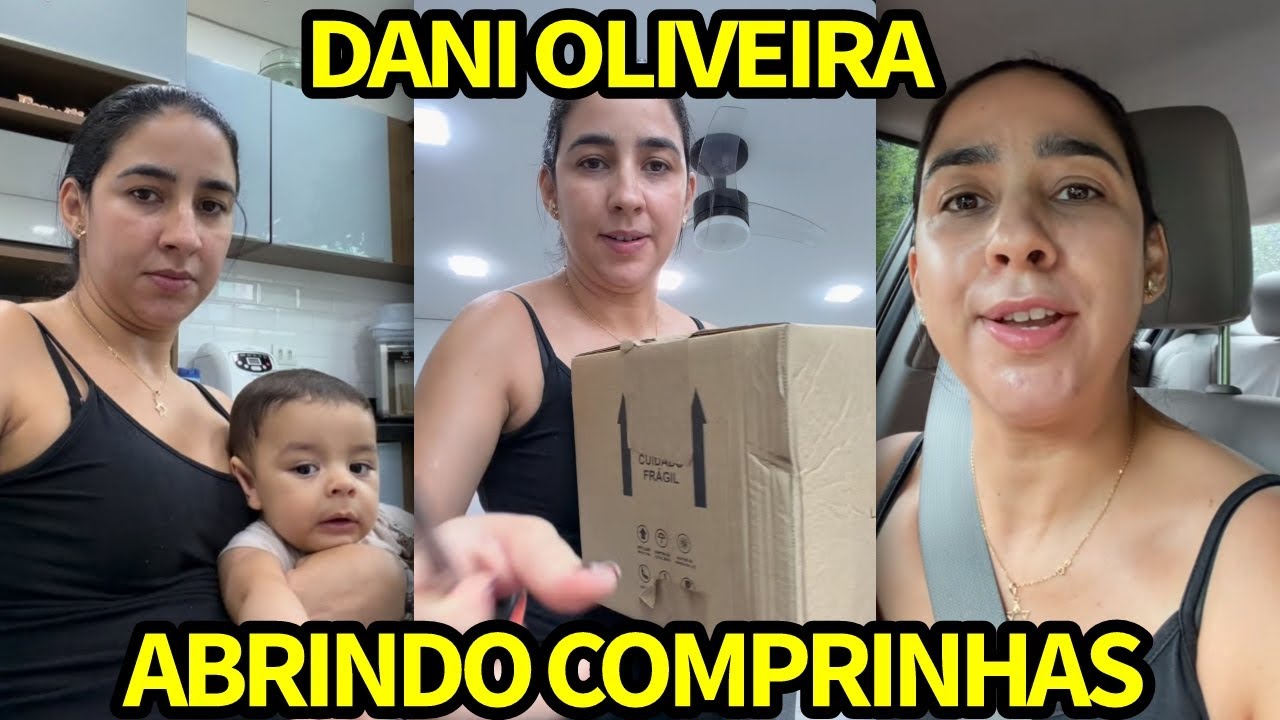 DANI OLIVEIRA ABRINDO COMPRINHAS E TENTA EDITAR VÍDEO COM LUCAS NO COLO