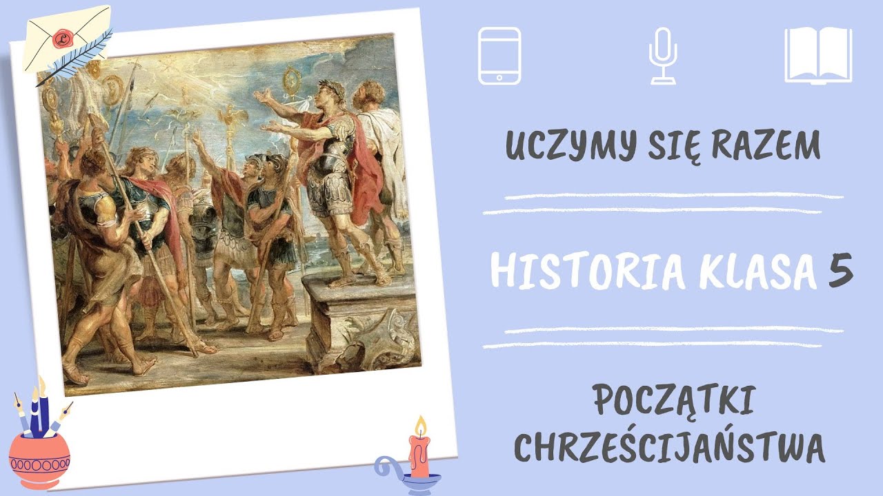 Historia klasa 5. Początki chrześcijaństwa. Uczymy się razem