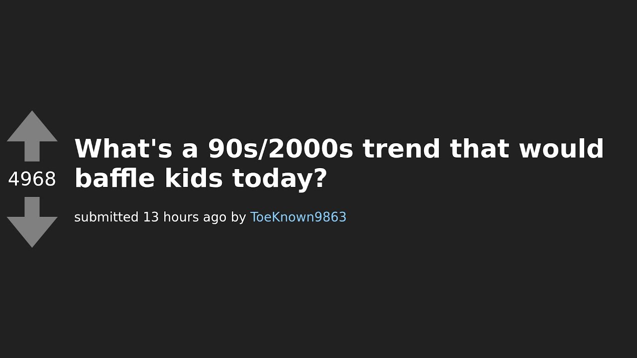 90s/2000s Trends That Would Totally Confuse Gen Z! 🚀🤯 | Reddit Rewind