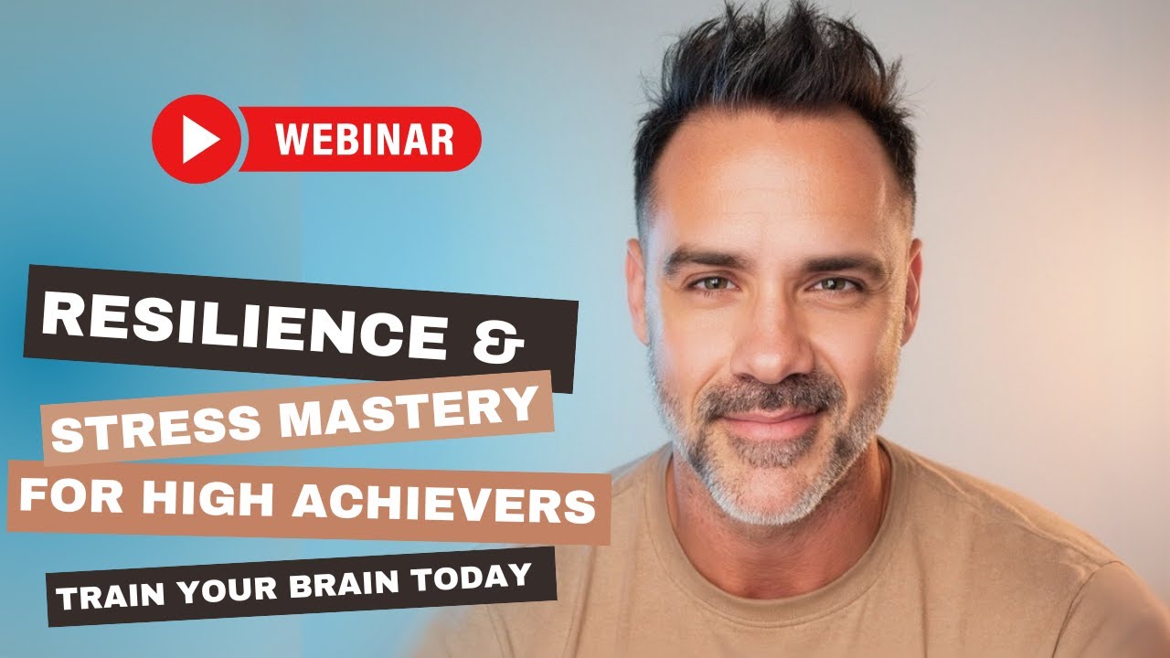 Resilience & Stress Mastery for High Achievers | Train Your Brain to Thrive Under Pressure