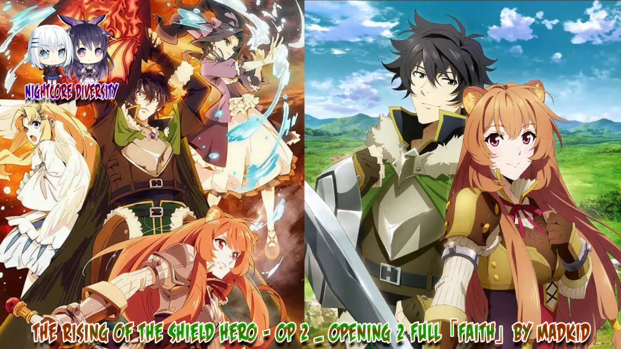 (Nghtcore) The Rising of the Shield Hero - OP 2 _ Opening 2 Full「FAITH」by MADKID