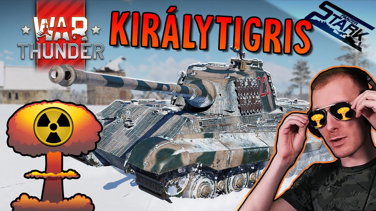 War Thunder - 87.Rész (ATOM Királytigrissel 7.7-ben) - Stark