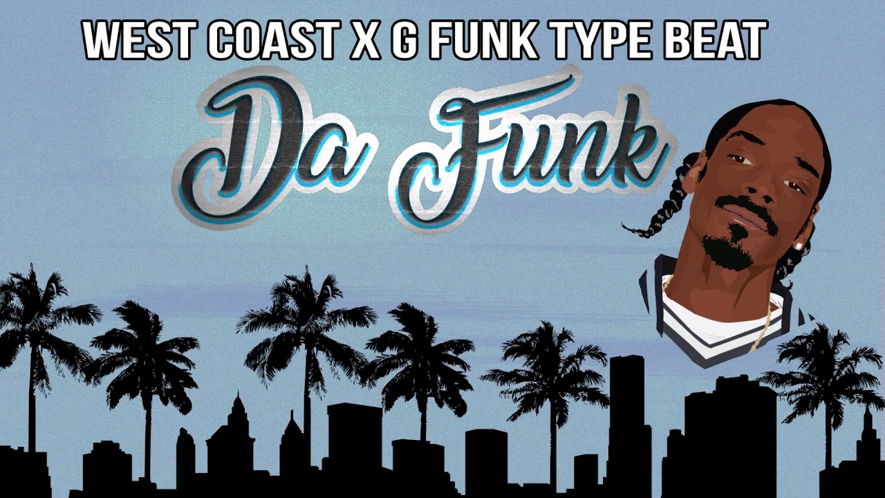 *SOLD* West Coast x G Funk Type Beat - Da FUNK *SOLD*