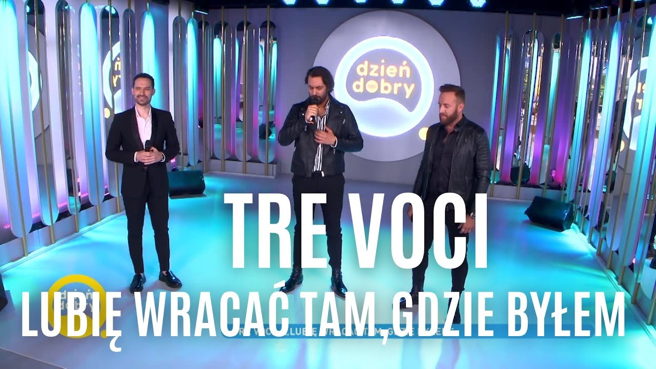 TRE VOCI | Lubię wracać tam, gdzie byłem już