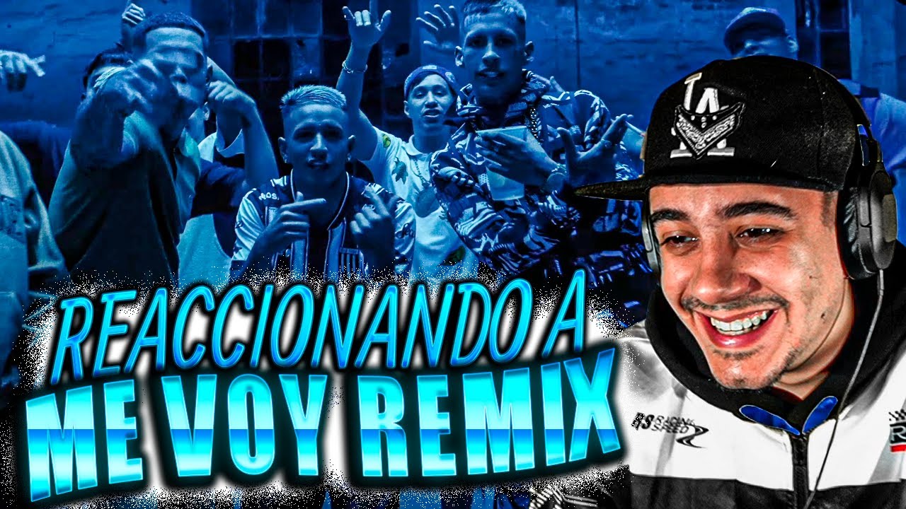 (REACCIÓN) ME VOY RMX