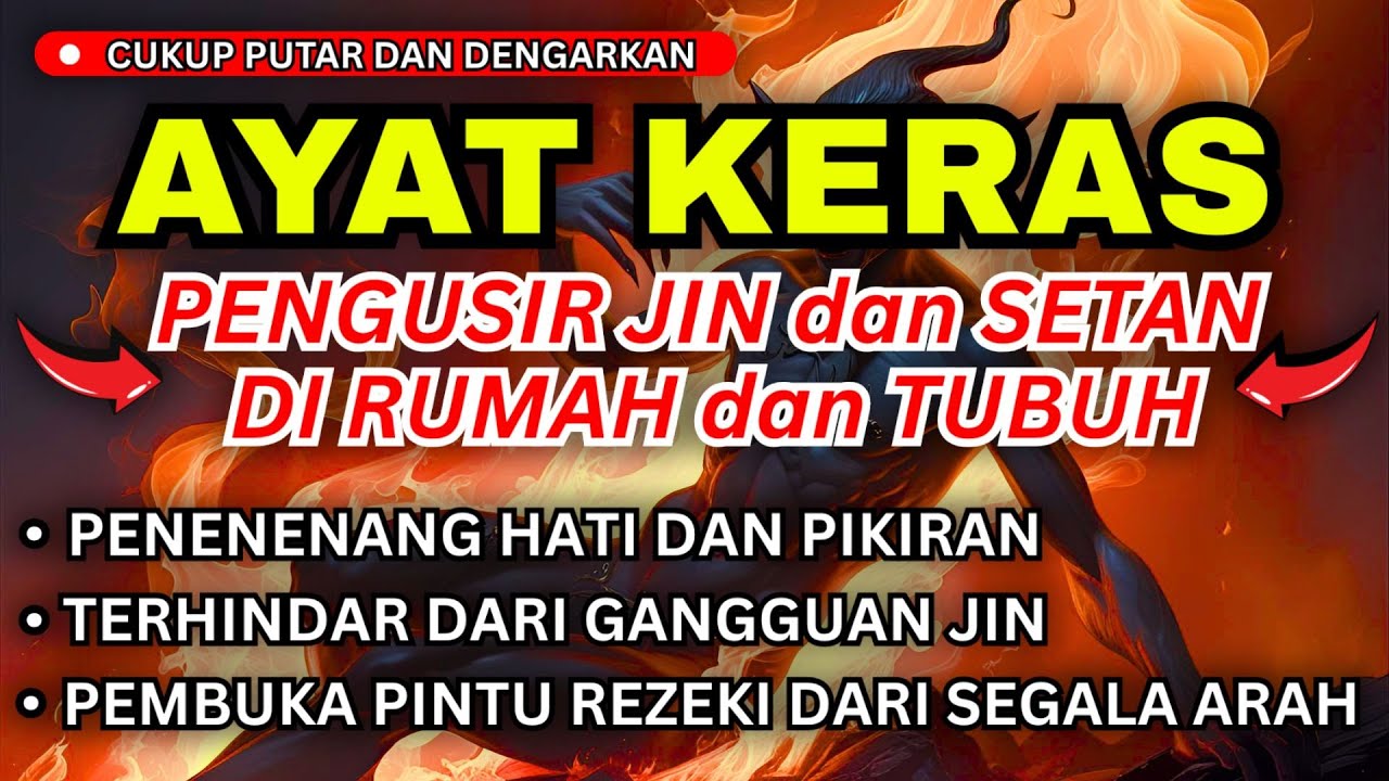JANGAN DENGARKAN SENDIRIAN! INILAH AYAT RUQYAH PENGUSIR JIN DI TUBUH PALING KUAT