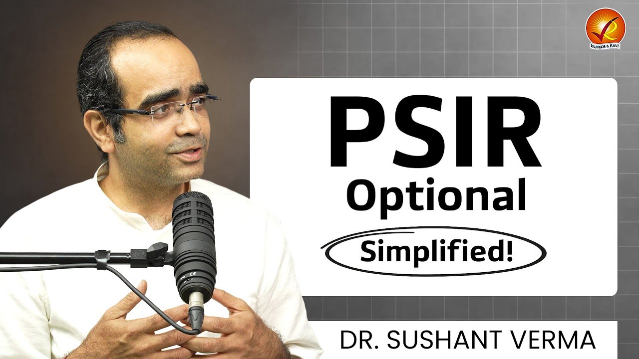 UPSC PSIR Optional: Advantages and Strategy for Civil Services Exam Preparation