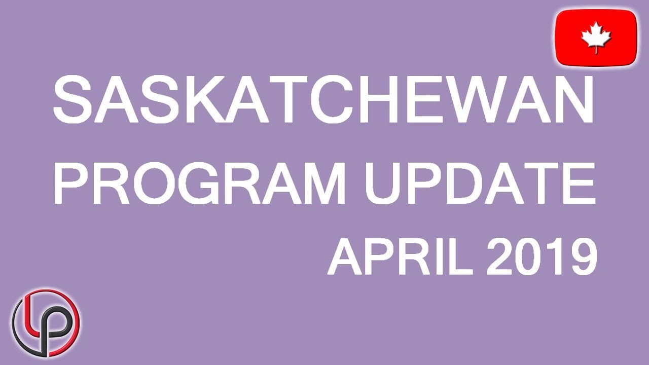 Saskatchewan PNP (SINP) Update: Is It Worth Applying? LP Group