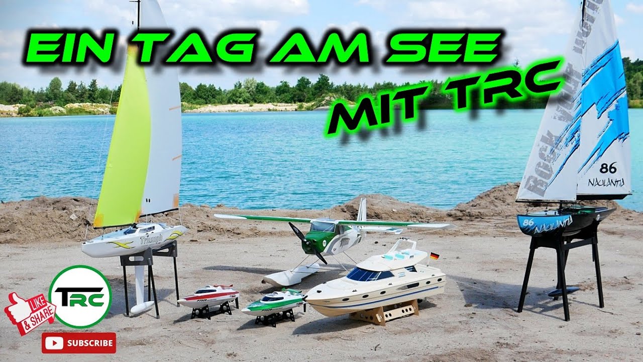 Ein Tag am See mit TRC - RC Boote / RC Flugzeug