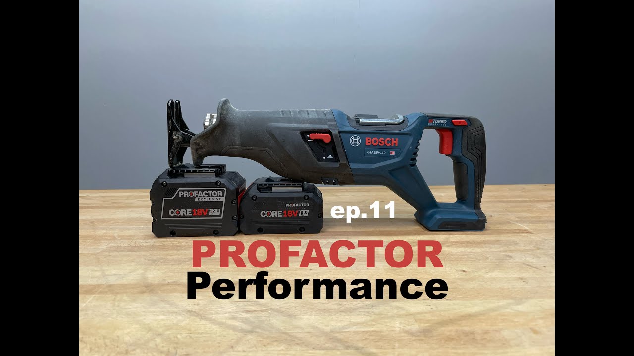 Bosch PROFACTOR 18v Reciprocating Saw Review | GSA18v-110N | ep.11 best recip