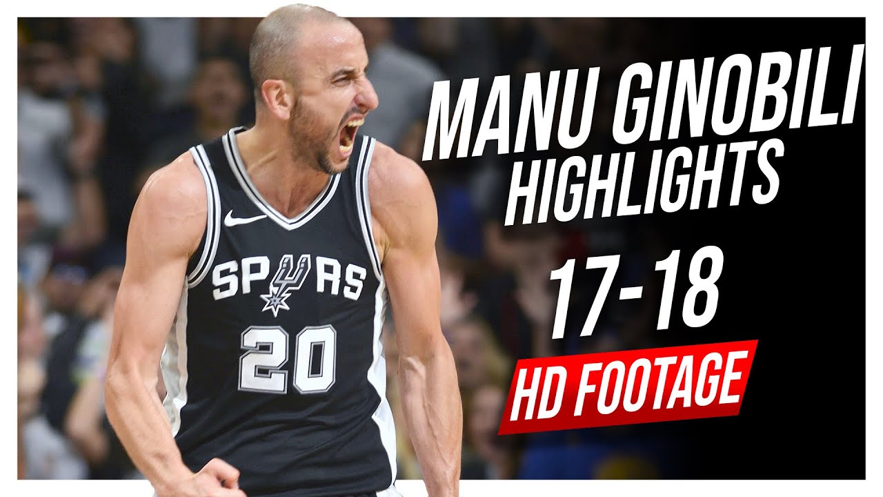 Spurs SG Manu Ginobili 2017-2018 Season Highlights ᴴᴰ