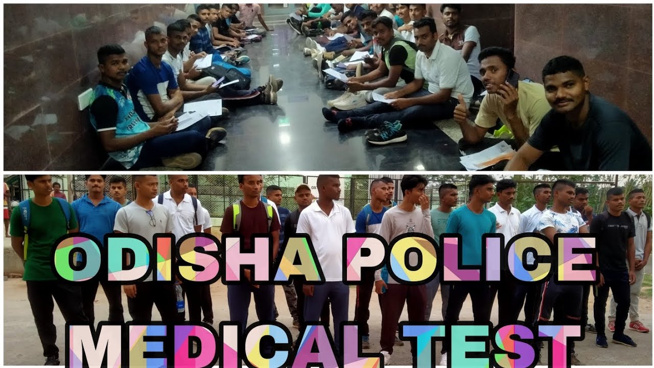MEDICAL TEST FOR ODISHA POLICE RECRUITMENT