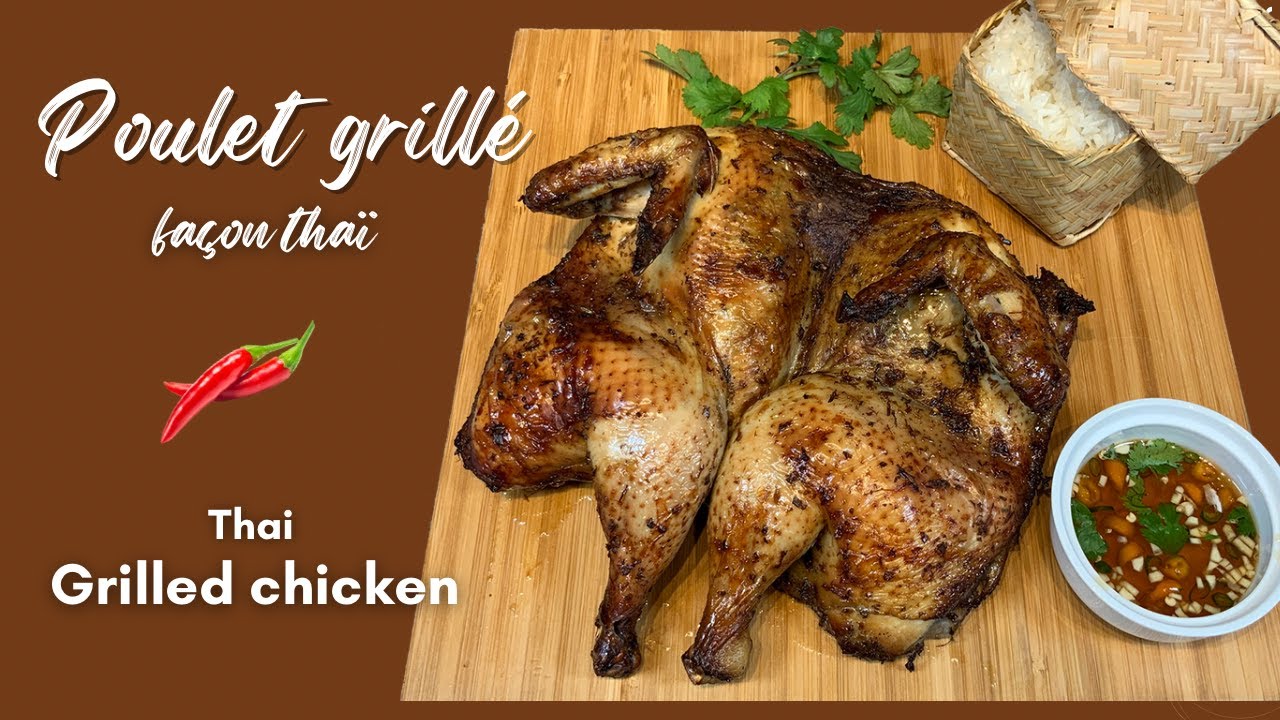 Poulet grillé façon thaï. Thaï grilled chicken