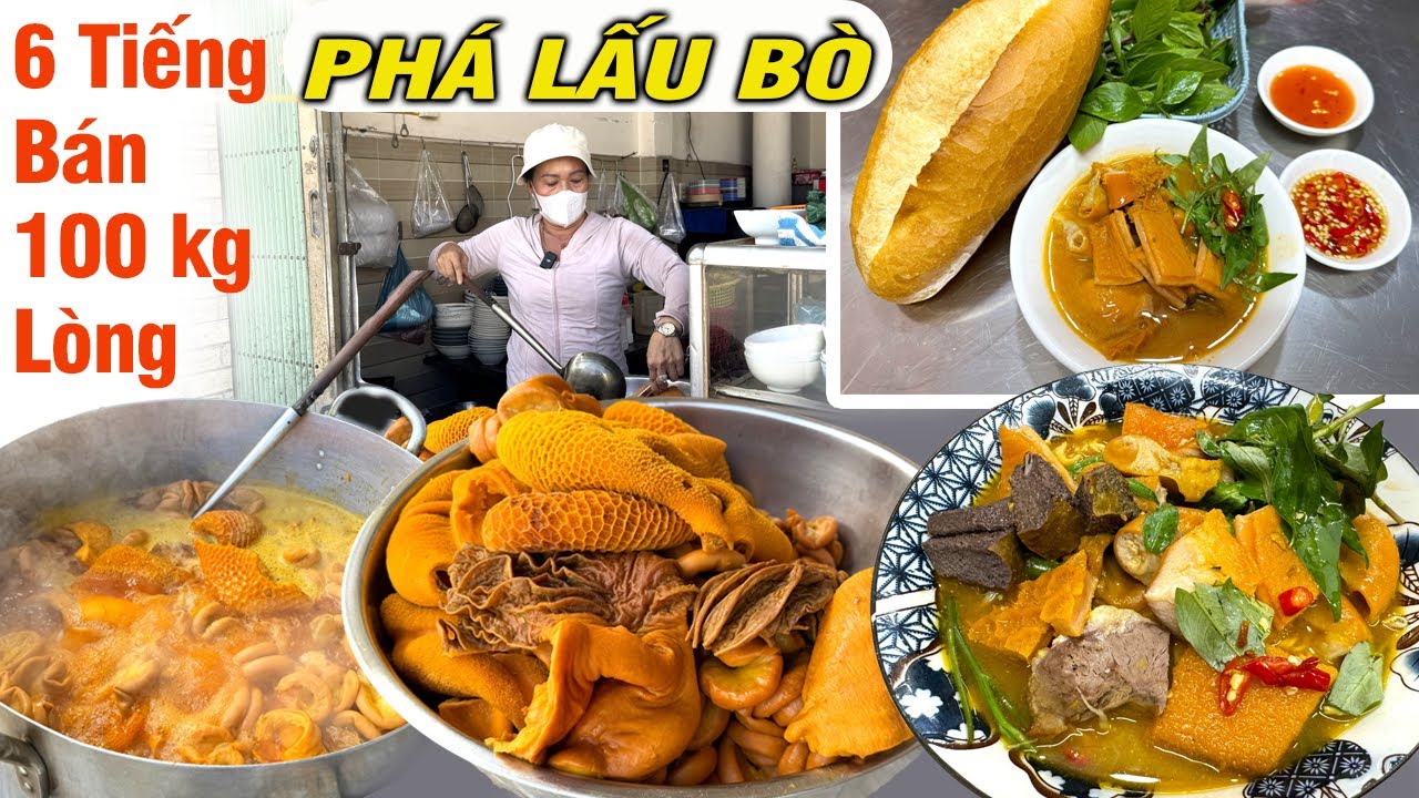 Quy Trình Nấu 100Kg Lòng Thành Món Phá Lấu Bò Bán 6 Tiếng Là Hết