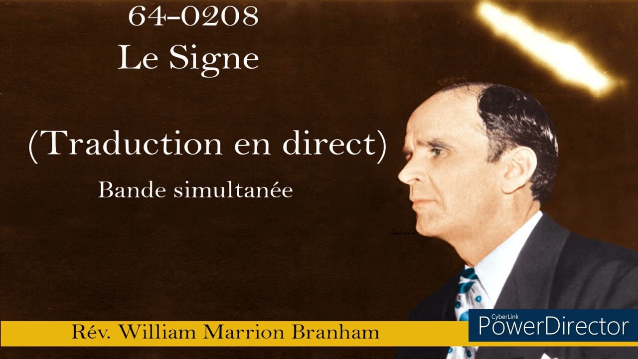 64-0208 - Le Signe. William Marrion Branham