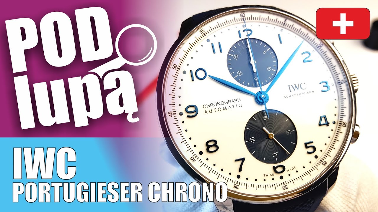 IWC Portugieser Chronograph odc. 0048 Pod Lupą #tylkozywezegarki