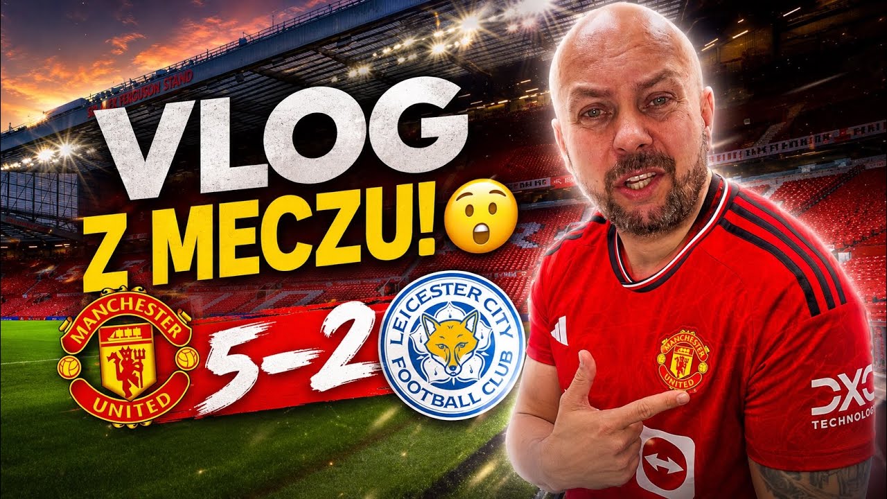 POJECHAŁEM NA MECZ MANCHESTER UNITED!🔴⚽️