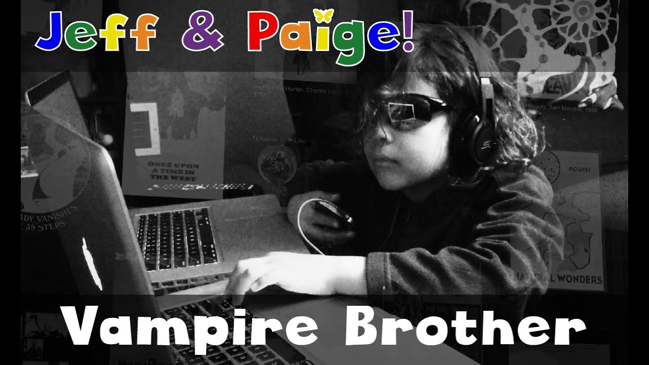 Vampire Brother | Jeff & Paige | Official Music Video