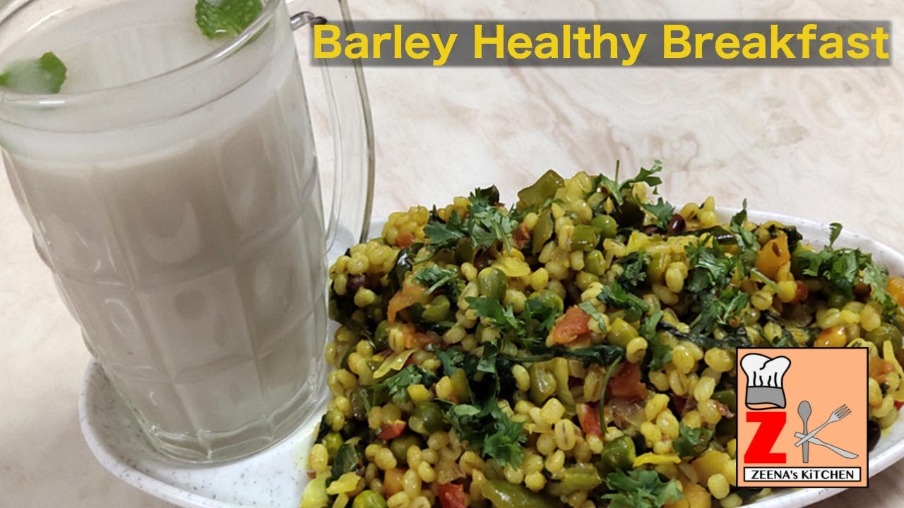 Barley Healthy Breakfast/ Protien Fibre Rich Weight loss Breakfast #barleybreakfast #zeenaskitchen