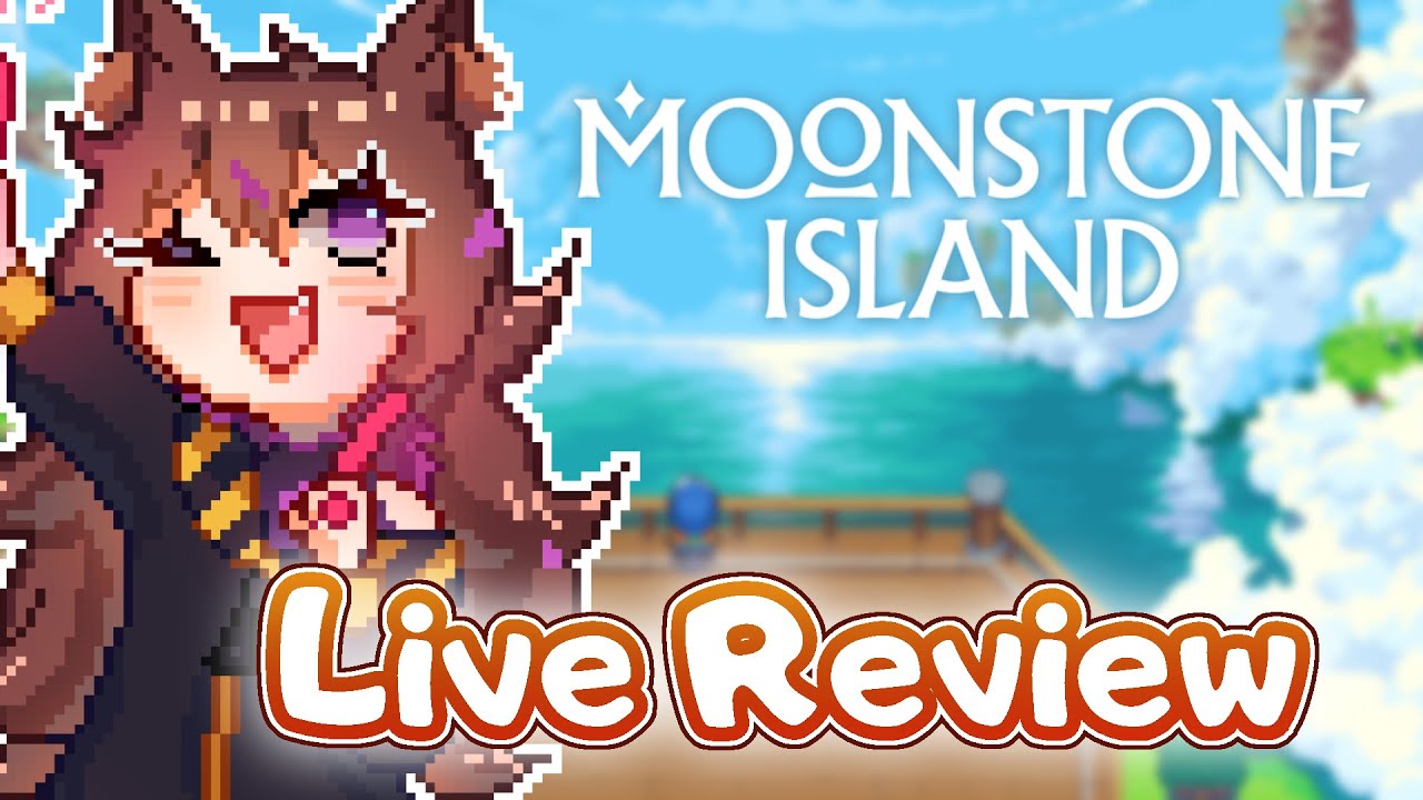 【Moonstone Island】Creature Collection... With A Twist. - Live Review (Part2 'cause we crashed)