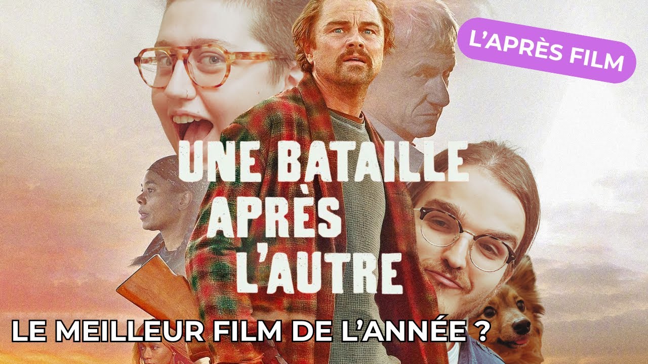 UNE BATAILLE APRÈS L'AUTRE (one battle after another) L'après film, notre avis (CRITIQUE SANS SPOIL)