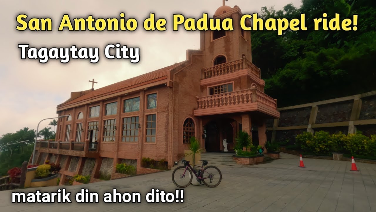 San Antonio de Padua Chapel Ride, Tagaytay City