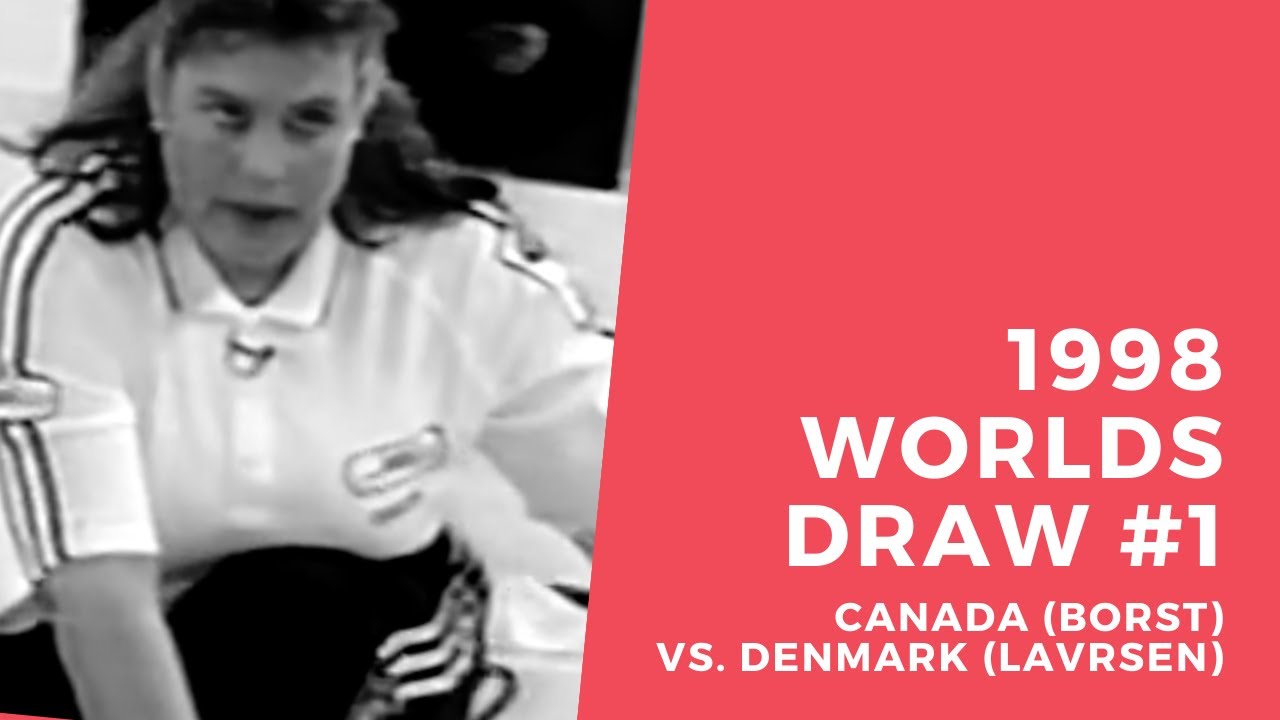 1998 Ford World Women's Curling Championship - Draw #1 - Canada (Borst) vs. Denmark (Blach Lavrsen)