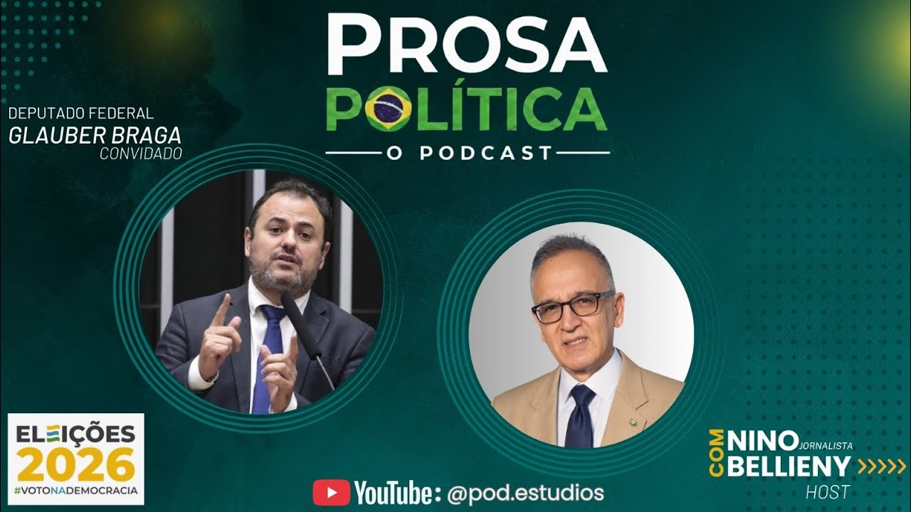Primeiro episódio da segunda temporada do PROSA POLÍTICA com o DEPUTADO FEDERAL GLAUBER BRAGA