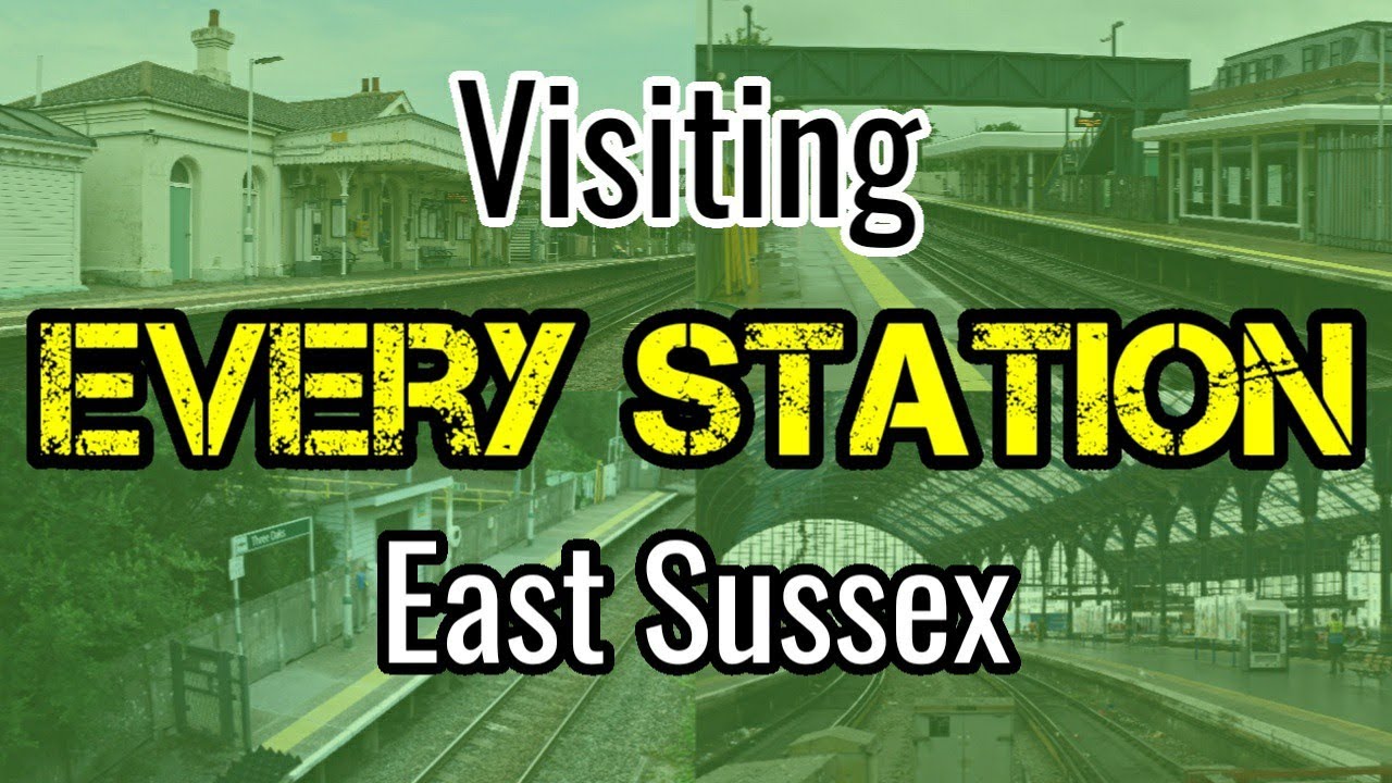 All 46 East Sussex Railway Stations (visiting EVERY station)