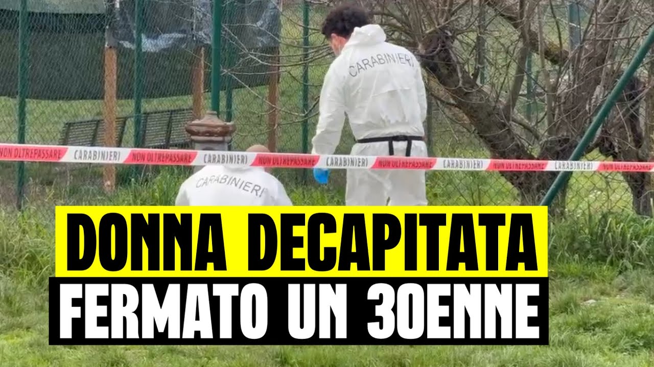 DONNA DECAPITATA A SCANDICCI: FERMATO UN 30ENNE. “È FORTEMENTE INDIZIATO” 
