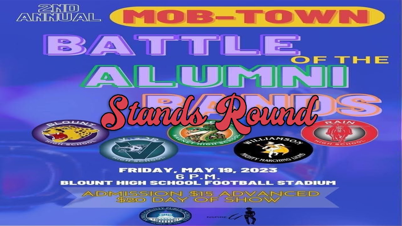 MOBTOWN Alumni BOTB || Williamson,  LeFlore, B.C. Rain, Vigor, Blount || Stands Song Rd (5.19.23)