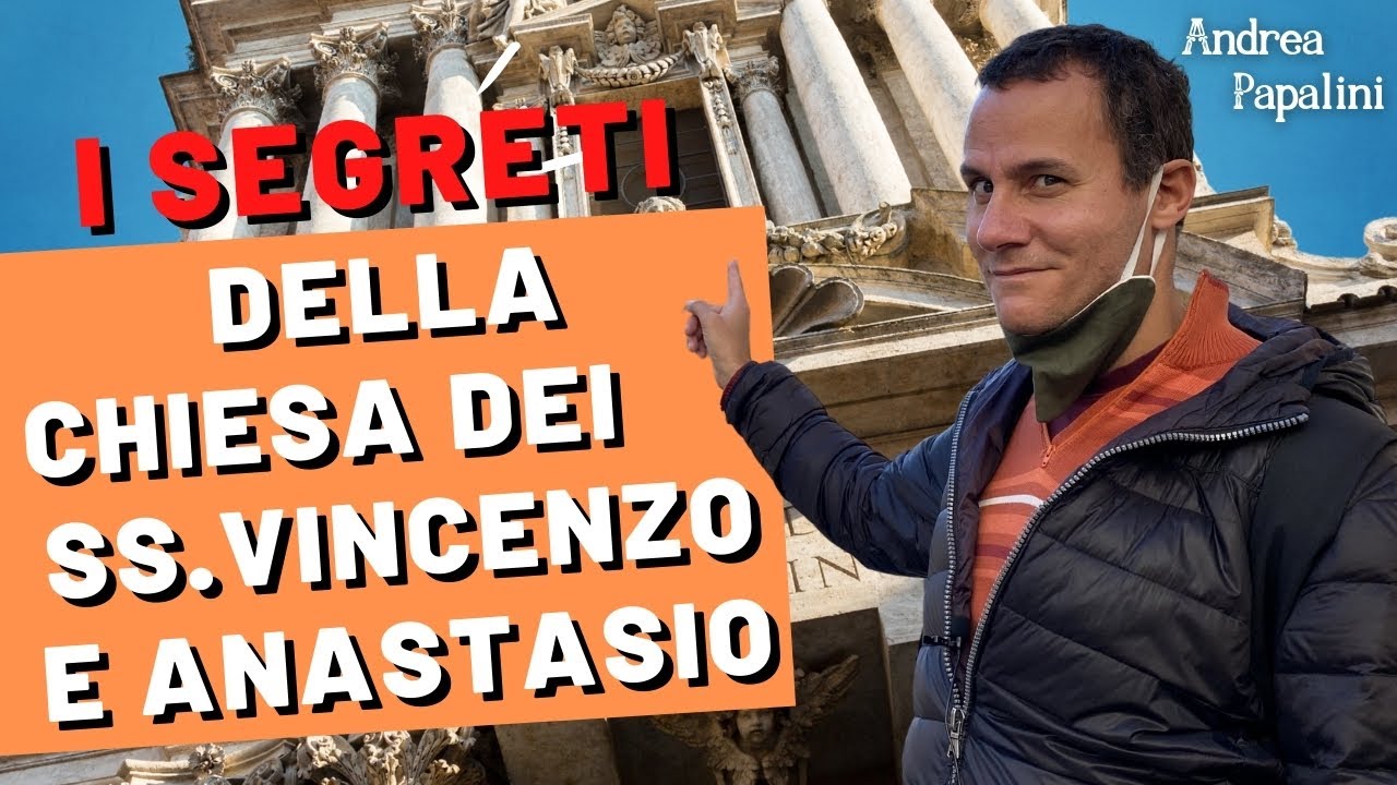 🕵🏻 I segreti della Chiesa dei SS Vincenzo e Anastasio a Roma ⛪