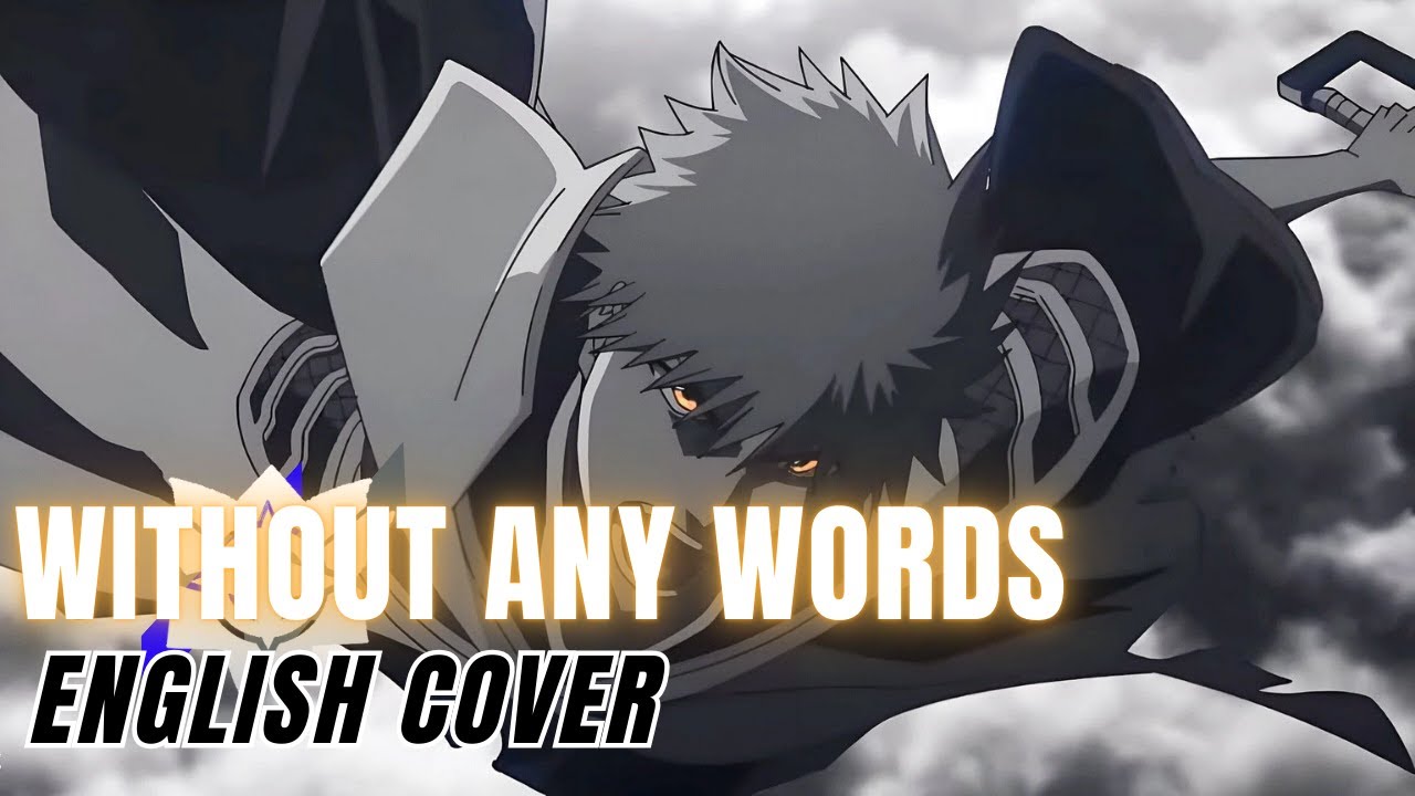 BLEACH: TYBW Part 3 OP『Without any words』English Cover【Mo Chen SynthV】
