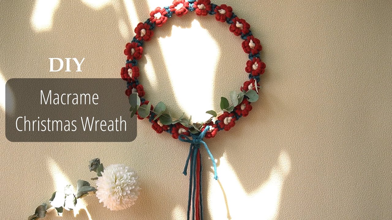 Macrame Christmas Wreath Tutorial:  Easy DIY Holiday Decor| Step by Step Guide