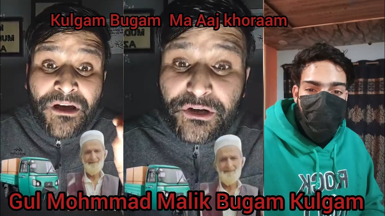 Kulgam Bugam  Ma Aaj khoraam Jab ya Khabar Chandigarh Aayi Gul Mohmmad Malik 