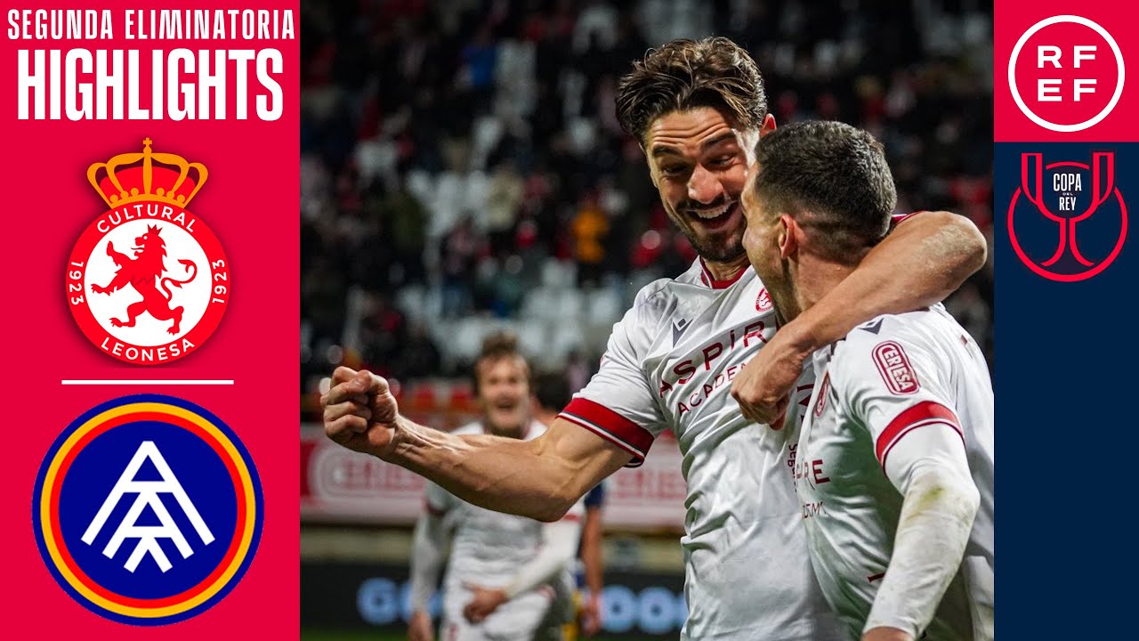 Resumen #CopaDelReyMAPFRE | CyD Leonesa 4-2 FC Andorra | Segunda Eliminatoria | Temp. 2025/26