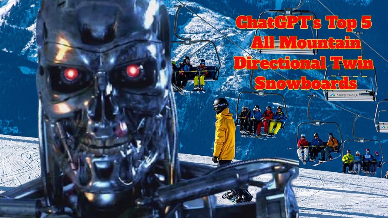 The Top 5 Top 5 Directional All Mountain Twins According to ChatGPT